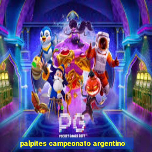 palpites campeonato argentino